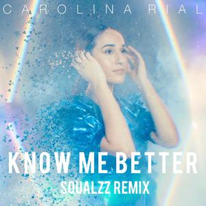 Know Me Better (feat. Squalzz) (Squalzz Remix)