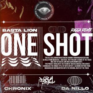 One Shot (feat. Da Nillo & Basta Lion) [Remix]