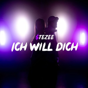 Ich Will Dich (Explicit)