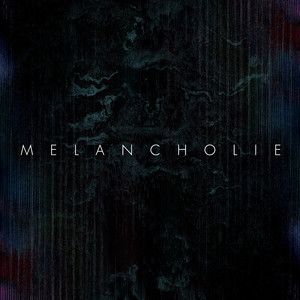 Melancholie