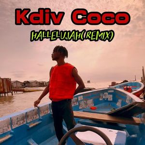 Ckay, Blaqbonez & Kdiv Coco . HALLELUJAH Remix