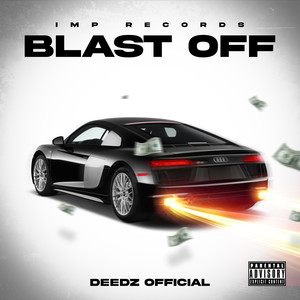 Blast Off (Explicit)