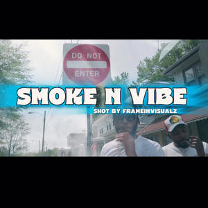 Smoke n Vibe (Explicit)