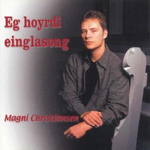 Eg hoyrdi einglasong