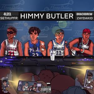 Himmy Butler (feat. SethUpFr, Zaydakid & BACKEND DREW) [Explicit]