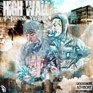 HIGH WALL (Explicit)