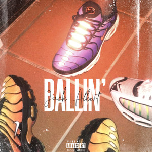 Ballin' (Freestyle) [Explicit]