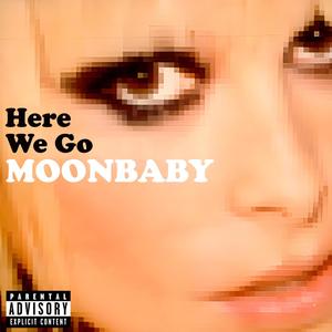 Here We Go (Explicit)