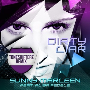 Dirty Liar Toneshifterz Remix