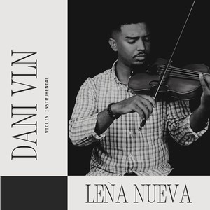 Leña Nueva (Violin Instrumental)