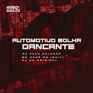 Automotivo Bolha Dançante (Explicit)