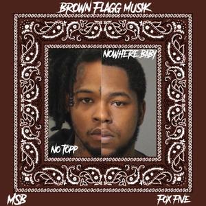 Brown flag musik (feat. Noo topp) [Explicit]