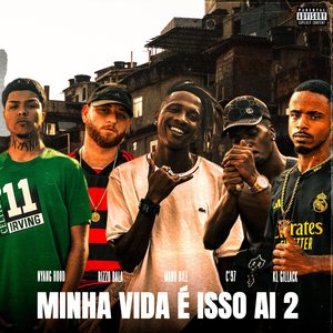 Minha Vida É Isso Aí 2 (Explicit)