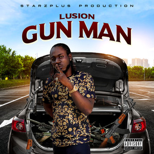 Gun Man (Explicit)