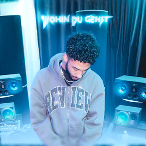 Wohin du gehst (Explicit)