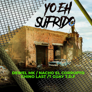 YO EH SUFRIDO (Explicit)