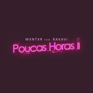 Poucas Horas II