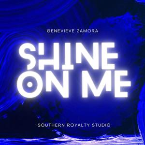 Shine on me (Explicit)