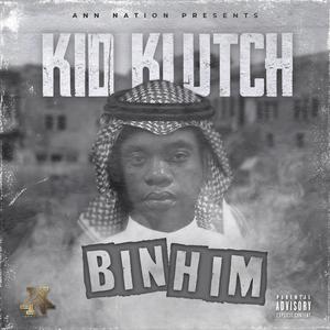 Bin Him (Explicit)