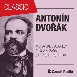 Antonín Dvořák: Moravské dvojzpěvy (2., 3. a 4. řada)