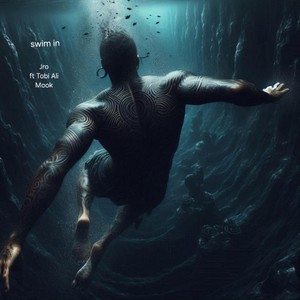 Swim In (feat. Mook & Tobi Ali) [Explicit]