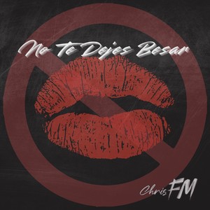 No Te Dejes Besar