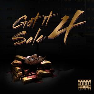 Got It 4 Sale (Explicit)