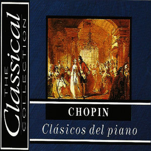 The Classical Collection - Chopin - Clásicos del piano