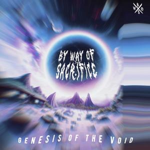 Genesis of The Void (Explicit)