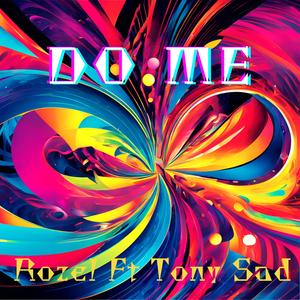 Do Me (feat. Tony Sad)