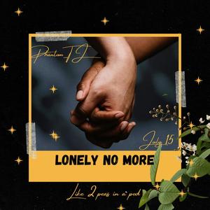 Lonely No More