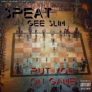 Put You on Game