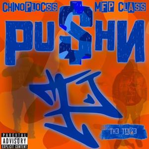 Push'n P (feat. MFP Class) (Explicit)
