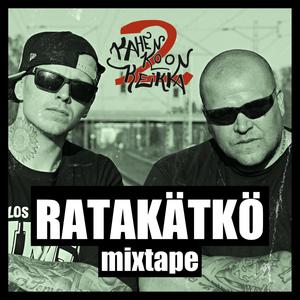 RATAKÄTKÖ-MIXTAPE (Explicit)