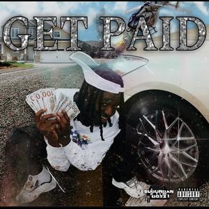 GET PAID! (Explicit)