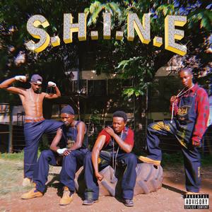 S.H.I.N.E (Explicit)