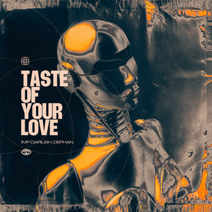 Taste Of Your Love (Extended Mix)