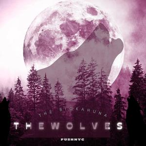 The Wolves (Explicit)