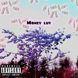 Money Luv (Explicit)