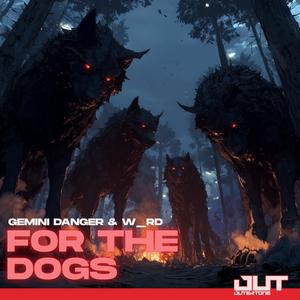 For The Dogs (Explicit)