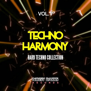 Techno Harmony, Vol. 7 (Hard Techno Collection)