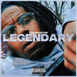 Legendary (feat. Dee Herm Da Voice) [Explicit]