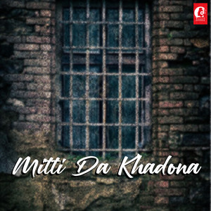 Mitti Da Khadona Lofi (Lofi Version)