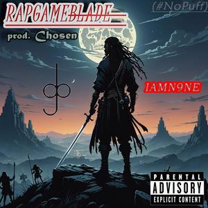 RAPGAMEBLADE (Explicit)