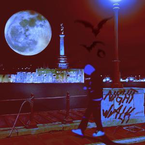 NIGHTWALK (Explicit)