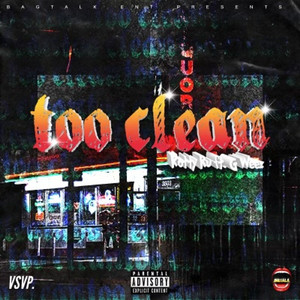 Too Clean (Explicit)