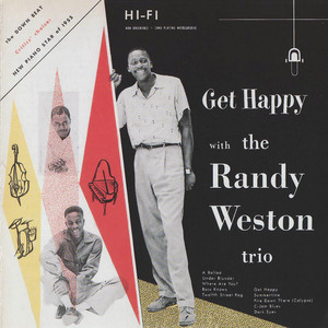 Get Happy With The Randy Weston Trio