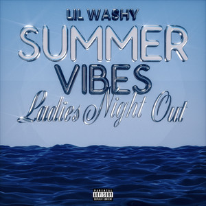 Summer Vibes: Ladies Night Out (Explicit)