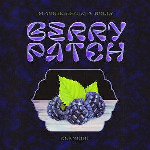 Berry Patch (Halogenix Remix)