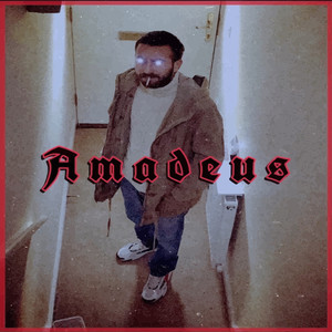 Amadeus (Explicit)